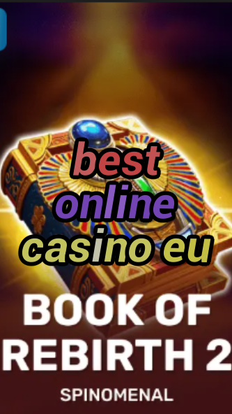 best online casino eu-trdjkmsxjksdss.com
