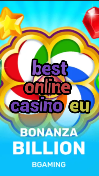 best online casino eu-trdjkmsxjksdss.com